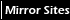 Mirror Sites